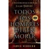 James Hibberd - Todos los hombres deben morir - Game of Thrones