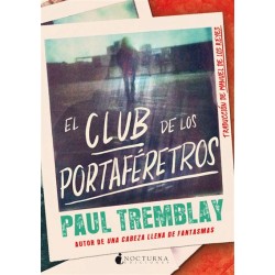Paul Tremblay - El club de...