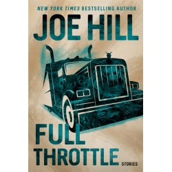 Joe Hill - Full Throttle -...