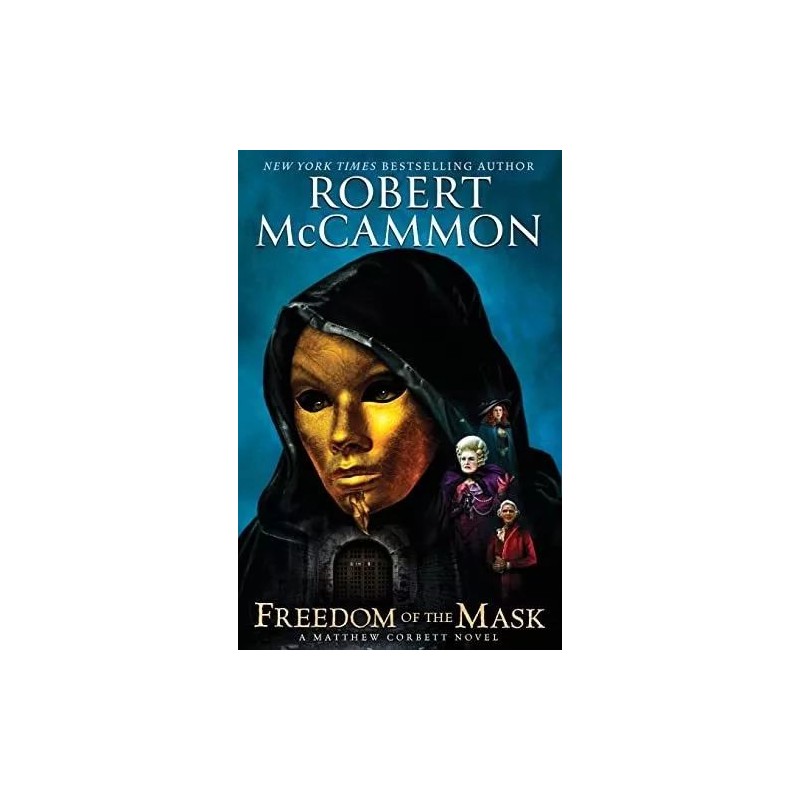 Robert McCammon - Freedom of the mask