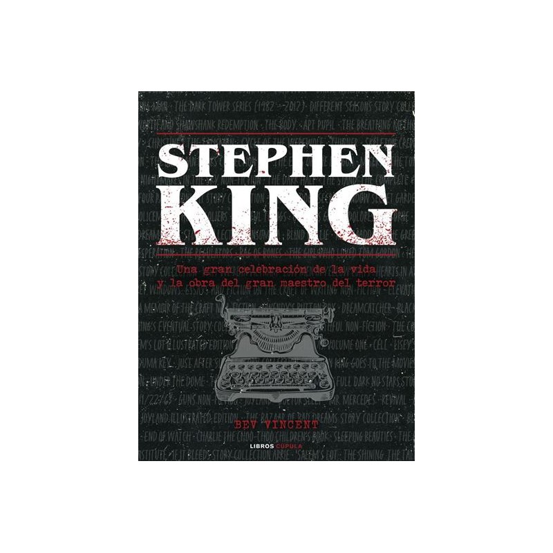 Stephen King: Una gran celebración... - Firmado por Bev Vincent