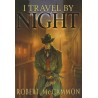 Robert McCammon - I Travel by Night