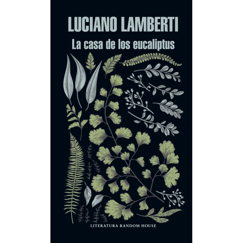Luciano Lamberti - La casa de los eucaliptos (firmado)