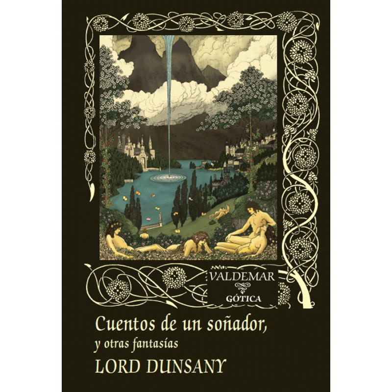 Lord Dunsany - Cuentos de un soñador