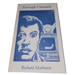 Richard Matheson - Through Channels - Firmado y limitado