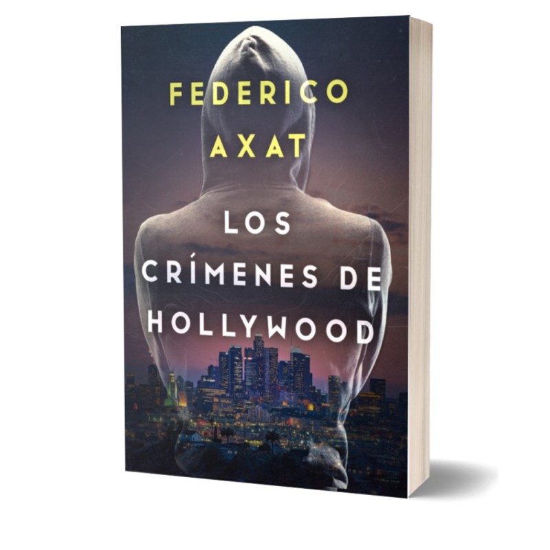 Federico Axat - Los crímenes de Hollywood - FIRMADO