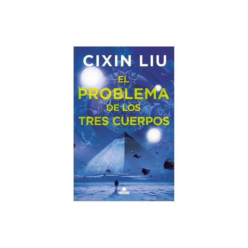 Cixin Liu - El problema de los tres cuerpos