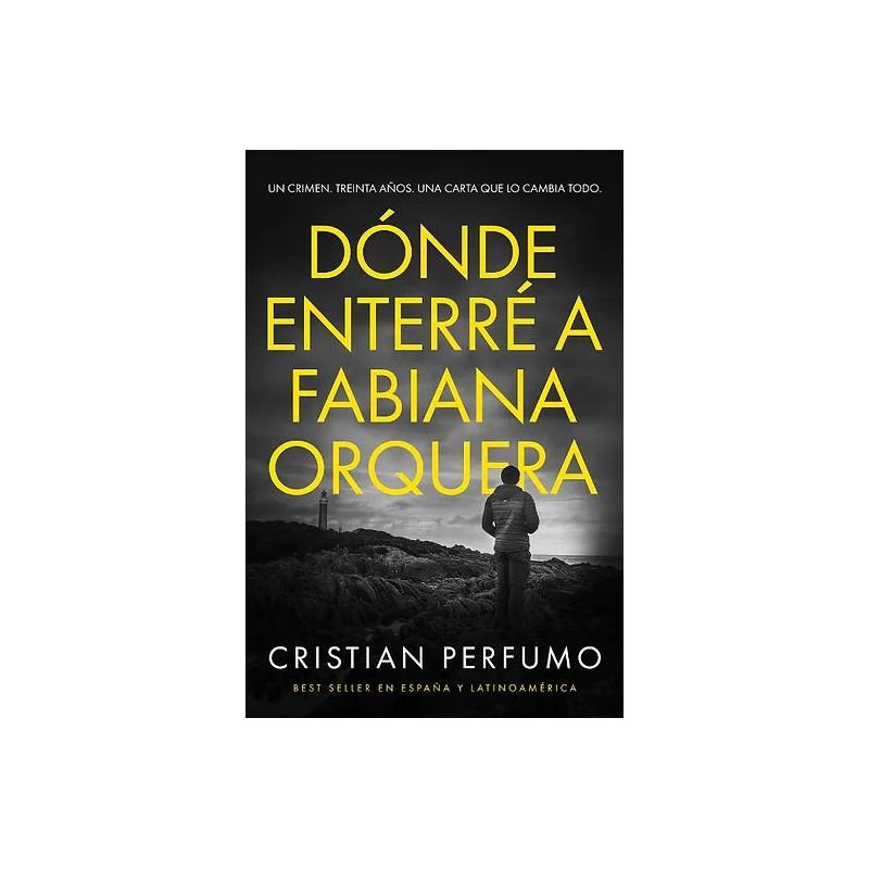 Cristian Perfumo - Dónde enterré a Fabiana Orquera