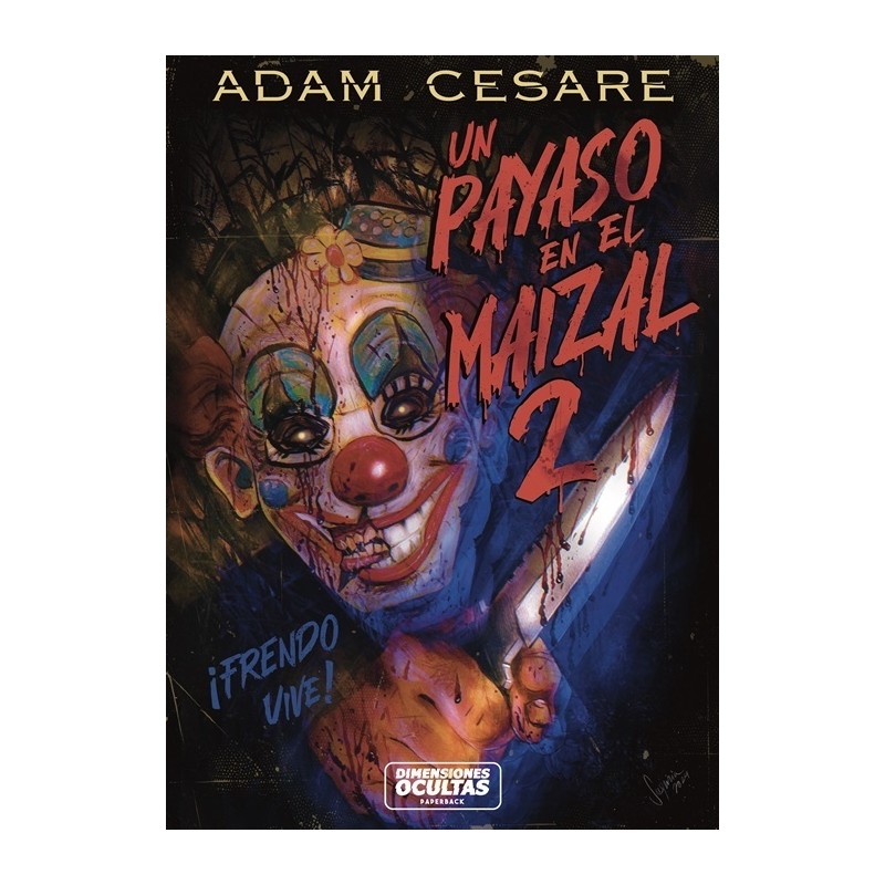 Adam Cesare - Un payaso en el maizal 2