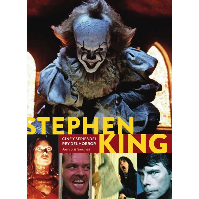 Stephen King - Cine y series del rey del terror - Sánchez