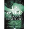J. R. Ward - Amante despierto