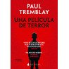 Paul Tremblay - Una película de terror