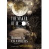 Robert Chambers - The Maker of Moons and other tales