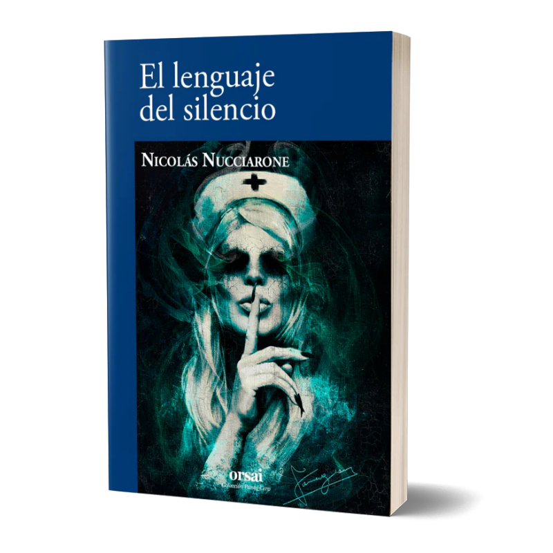 Nicolás Nucciarone - El lenguaje del silencio (Firmado)