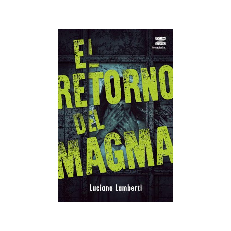 Luciano Lamberti - El retorno del magma (firmado)