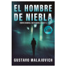 Gustavo Malajovich - El hombre de niebla - Firmado por el autor