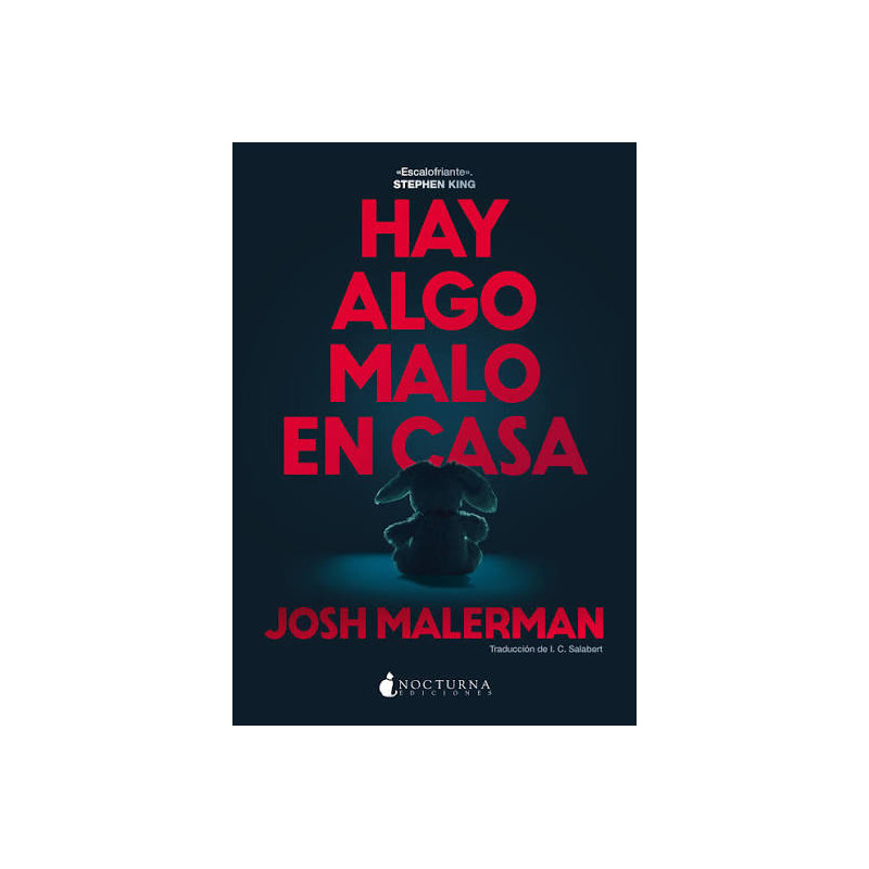 Josh Malerman - Hay algo malo en casa