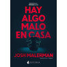 Josh Malerman - Hay algo malo en casa