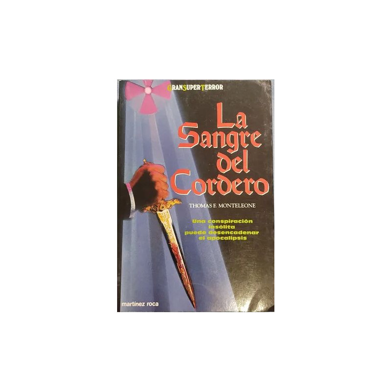 Thomas Monteleone - La sangre del cordero
