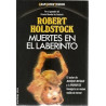 Robert Holdstock - Muertes en el laberinto