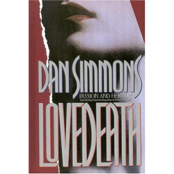Dan Simmons - Lovedeath -...