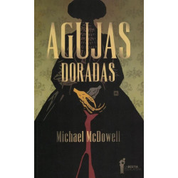 Michael McDowell - Agujas...