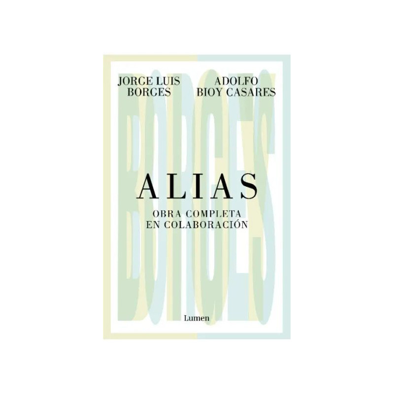 Borges - Bioy - Alias