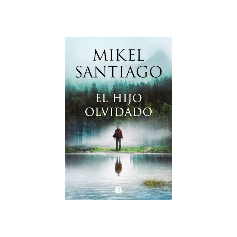 Mikel Santiago - El hijo olvidado