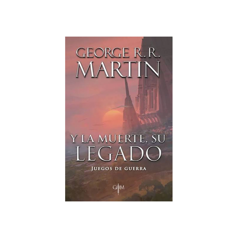 George R.R. Martin - Y la muerte, su legado