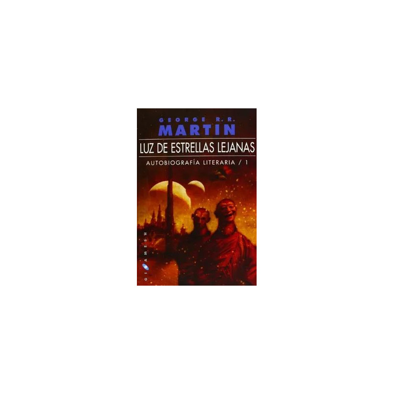 George R.R. Martin - Luz de estrellas lejanas