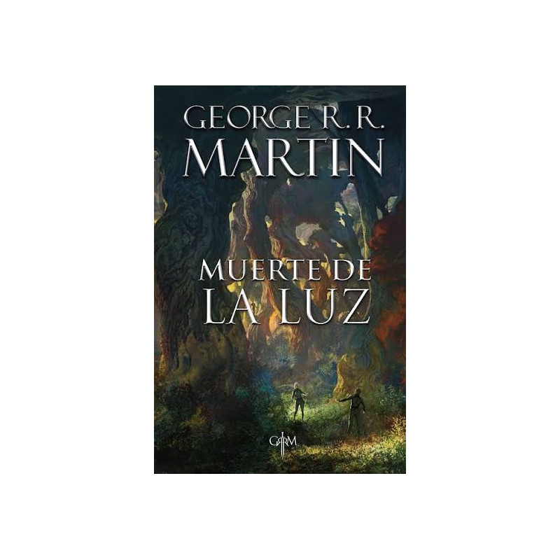 George R.R. Martin - Muerte de la luz