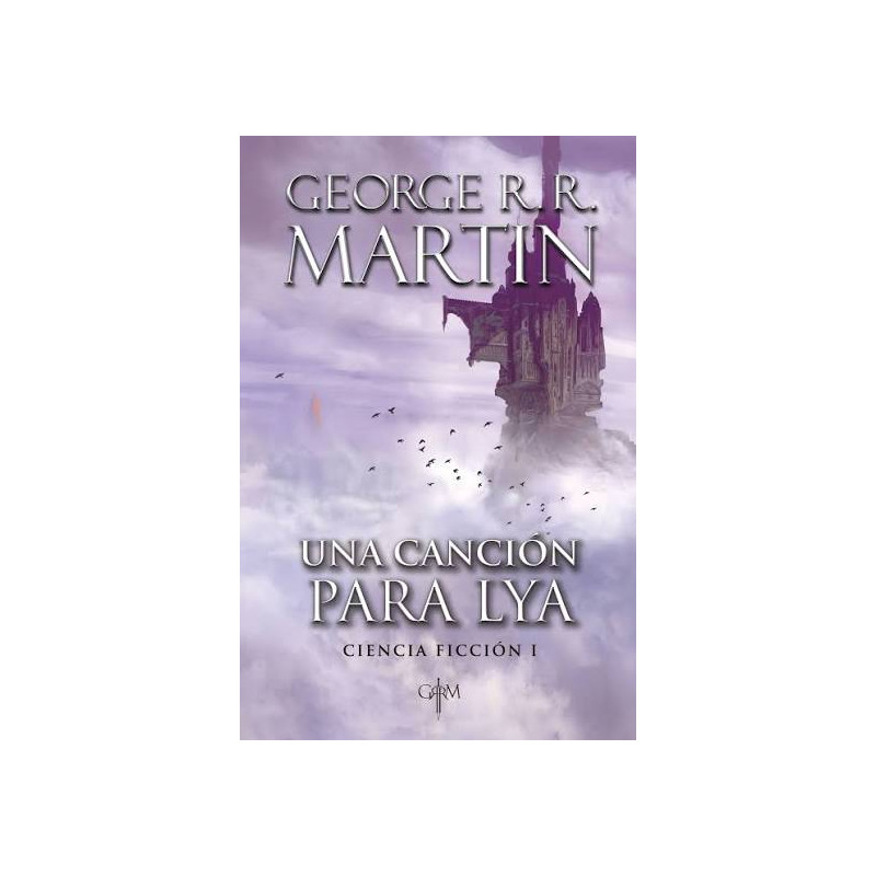 George R.R. Martin - Una canción para Lya