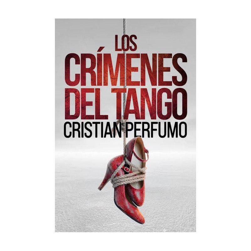 Cristian Perfumo - Los crímenes del tango