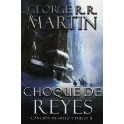 George R.R.Martin - Choque de reyes