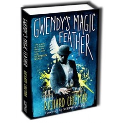 Gwendy's Magic Feather - Richard Chizmar