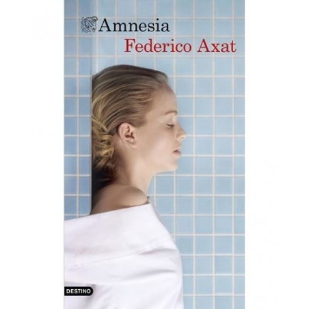 Amnesia - Federico Axat - FIRMADO