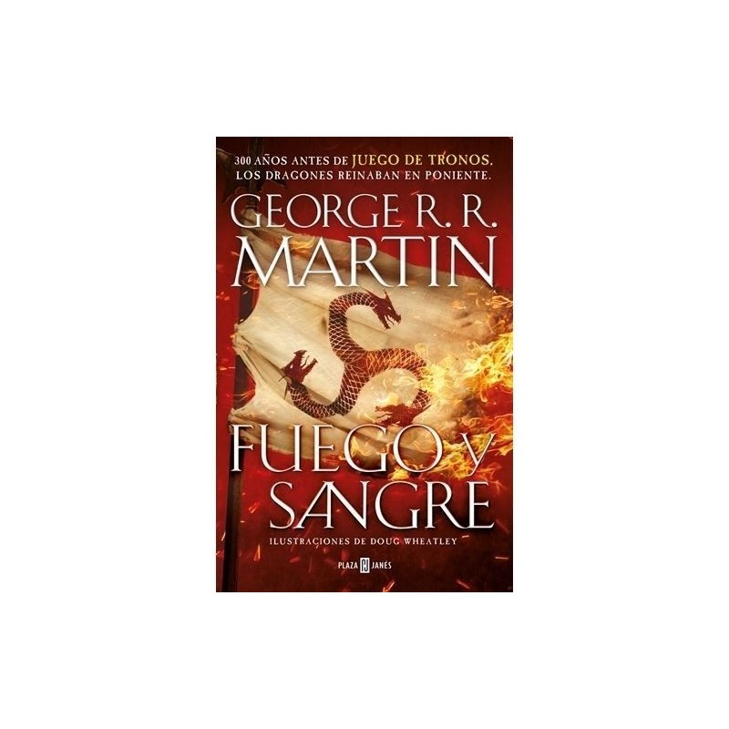 George R.R.Martin - Fuego y Sangre