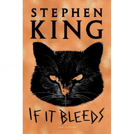 Stephen King - If it Bleeds