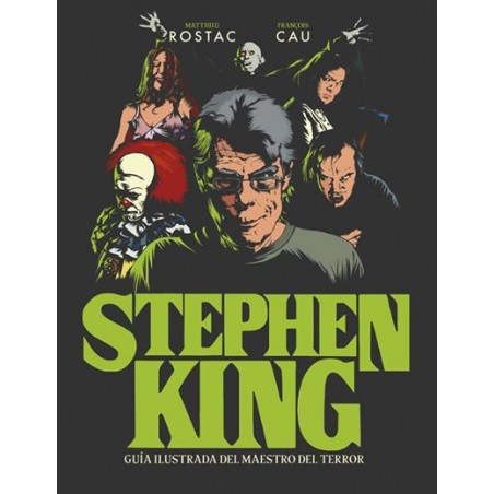 Stephen King - Guía ilustrada del maestro del terror