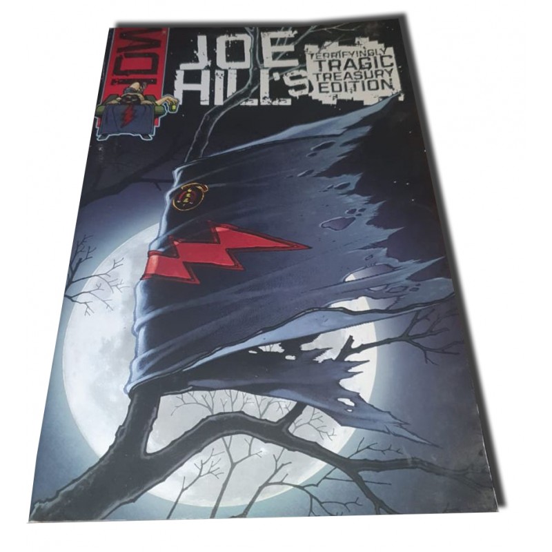 Joe Hill's Terrifying Tragic Treasury Edition