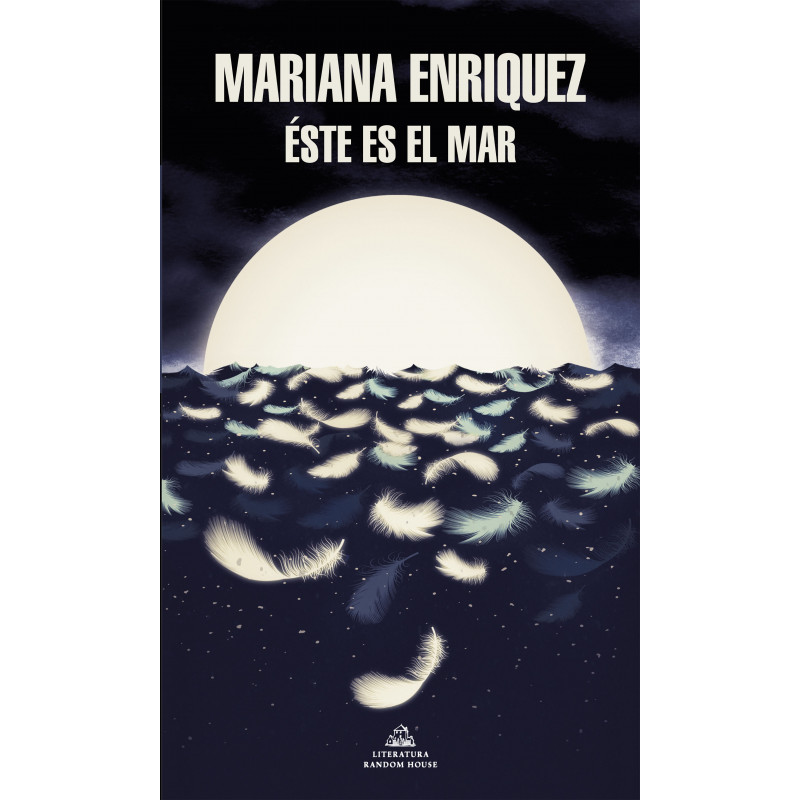 Mariana Enriquez - Este es el mar