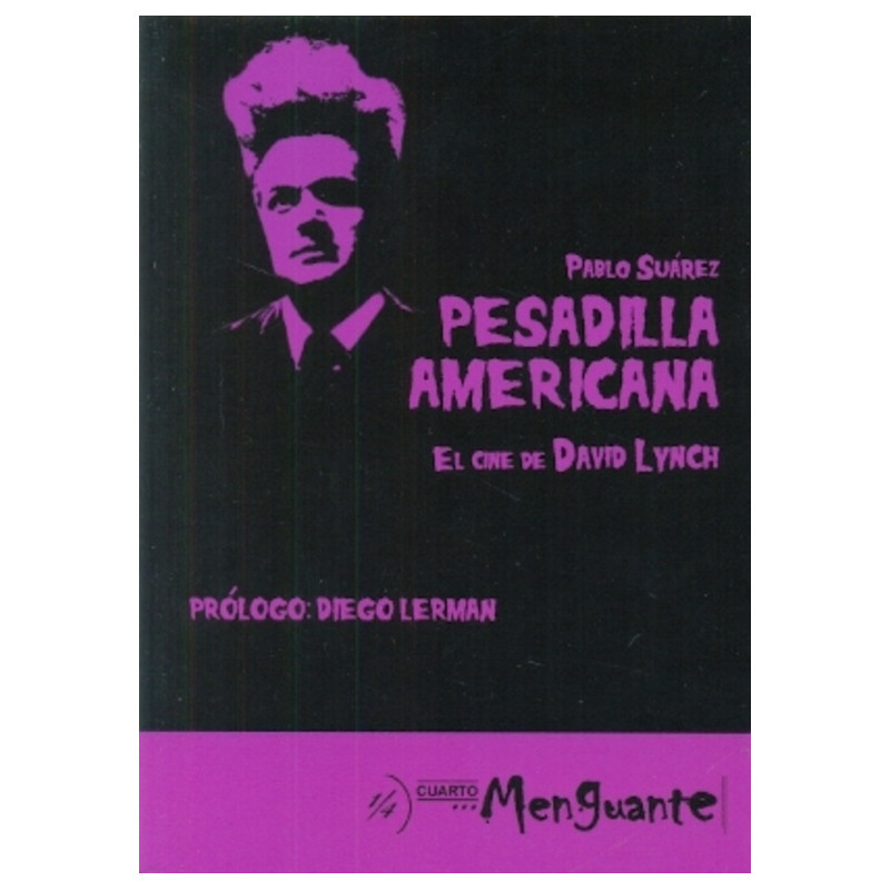 Pablo Suárez - Pesadilla americana - El cine de David Lynch