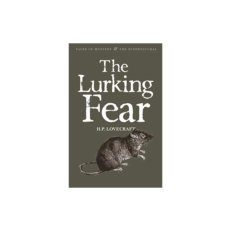 H.P. Lovecraft - The Lurking Fear