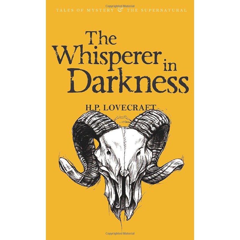 H.P. Lovecraft - The Whisperer in Darkness